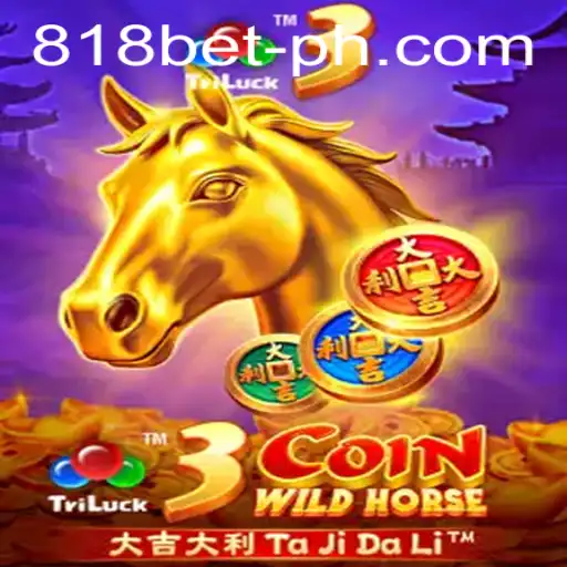 Discover the Thrill of 3CoinWildHorse at 818 Casino