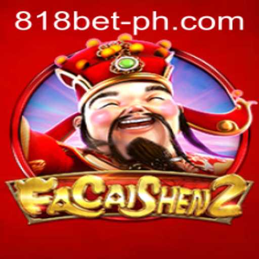 Unveiling FaCaiShen2: A Deep Dive into 818 Casino's Latest Gaming Sensation