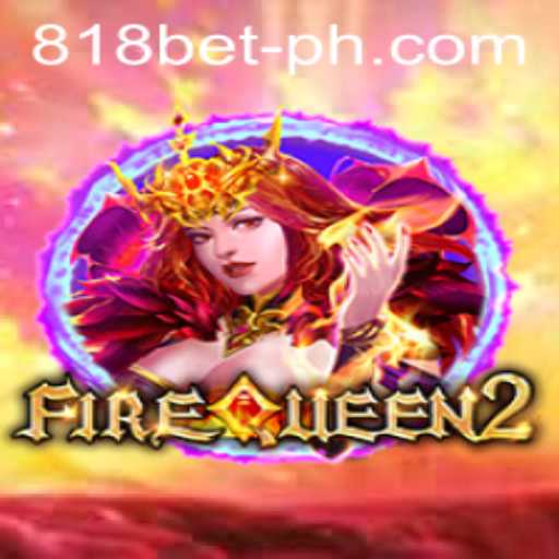 Explore the Exciting World of FireQueen2 at 818 Casino