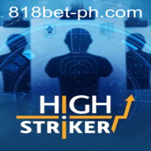 HighStriker: A Casino Game Sensation at 818 Casino