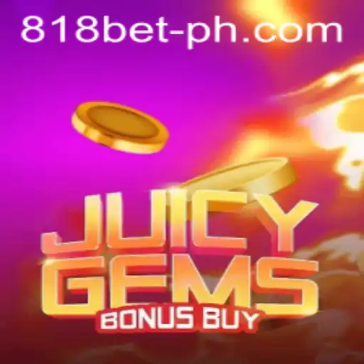 Discover the Thrilling World of JuicyGemsBonusBuy at 818 Casino