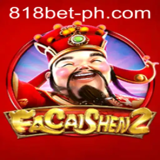 Unveiling FaCaiShen2: A Deep Dive into 818 Casino's Latest Gaming Sensation